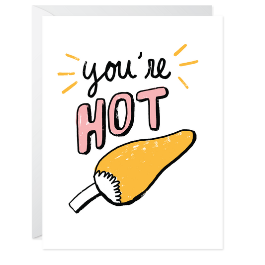 You're Hot Card